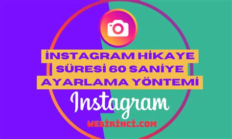 instagram 60 saniye hikaye